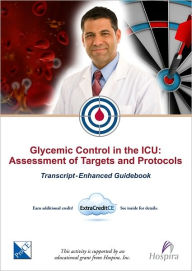 Title: Glycemic Control in the ICU: Assessment of Targets and Protocols, Author: Michael Johnson