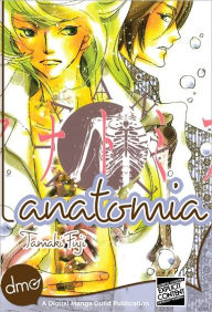 Title: Anatomia (Yaoi Manga), Author: Tamaki Fuji
