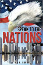 Speak To The Nations Volume I