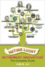 Retire Lucky - Retirement Innovation!