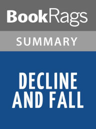 Title: Decline and Fall by Evelyn Waugh l Summary & Study Guide, Author: BookRags