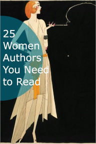 Title: 25 Women Authors You Need to Read, Author: Anne Bronte