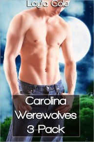 Title: Carolina Werewolves 3-Pack (Gay Werewolf Erotica Bundle), Author: Layla Cole