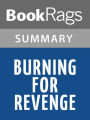 Burning For Revenge by John Marsden l Summary & Study Guide