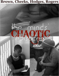Title: The Minds' Chaotic Episodes, Author: Norlita Brown