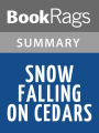 Snow Falling on Cedars by David Guterson Summary & Study Guide