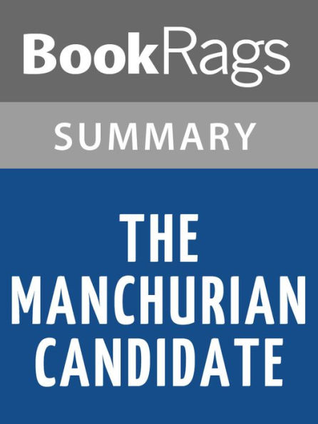 The Manchurian Candidate by Richard Condon l Summary & Study Guide