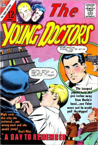 Title: The Young Doctors Number 2 Medical Comic Book, Author: Lou Diamond