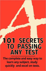 Title: 101 Secrets to Passing Any Test, Author: Christopher Tobias