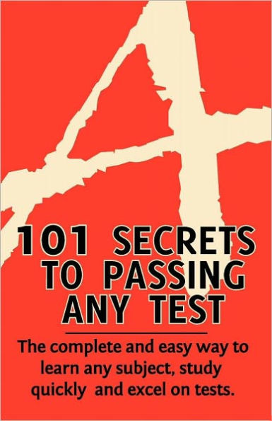 101 Secrets to Passing Any Test