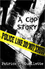 A Cop Story