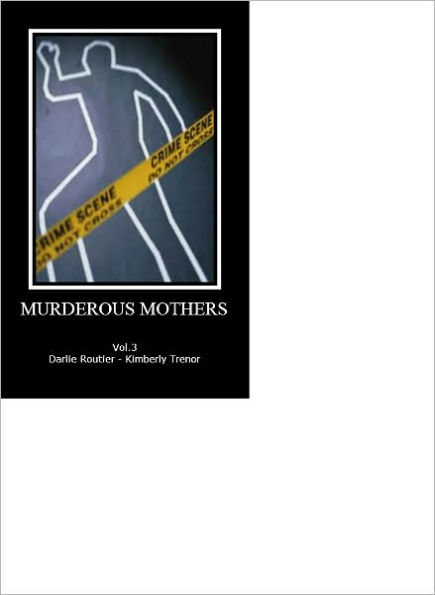 Murderous Mothers Vol.3