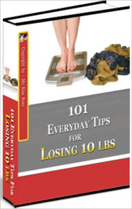 Title: 101 “Everyday” Tips for Losing 10 Pounds: The first is by watching what you eat and the second is by getting the exercise that your body needs. This book gives tips for both and you will be amazed by what you can do., Author: Richard Quek