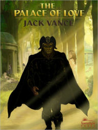 Title: The Palace of Love (Demon Princes Series #3), Author: Jack Vance