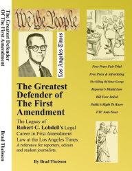 Title: The Greatest Defender of The First Amendment, Author: Brad Theissen