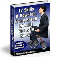 Title: 17 Skills & How-To's Every Resell Newbie Needs To know!, Author: Enders