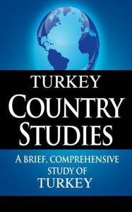 Title: TURKEY Country Studies, Author: CIA