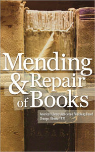 Title: Mending and Repair of Books, Author: Margaret Wright Brown