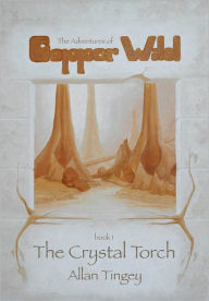 Title: The Crystal Torch, Author: Allan Tingey