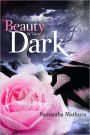 Beauty Of The Dark