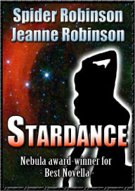 Title: Stardance: The Novella, Author: Spider Robinson