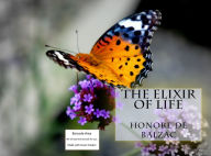 Title: 99 Cent The Elixir of Life ( elixir, philosopher's stone, chemistry, elixir, life, lifetime, existence, livelihood, breath, quick ), Author: HONORE DE BALZAC