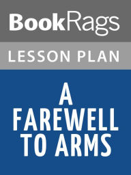 Title: A Farewell to Arms Lesson Plans, Author: BookRags