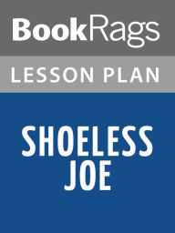 Title: Shoeless Joe Lesson Plans, Author: BookRags