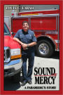 Sound of Mercy: A Paramedic's Story