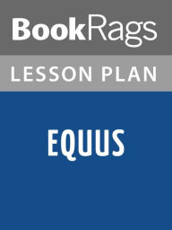 Title: Equus Lesson Plans, Author: BookRags