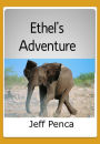 Ethel's Adventure