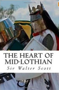 Title: 99 Cent The Heart of Mid-Lothian, Author: WALTER SCOTT