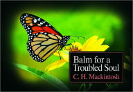 Title: Balm for a Troubled Soul, Author: C. H. Mackintosh