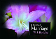 Title: Christian Marriage, Author: W. J. Hocking