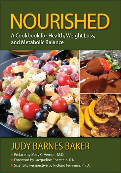 Nourished; A Cookbook for Health, Weight Loss, and Metabolic Balance