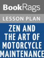 Zen and the Art of Motorcycle Maintenance Lesson Plans