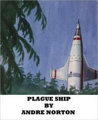 Title: Plague Ship, Author: Andre Norton