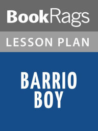 Title: Barrio Boy Lesson Plans, Author: BookRags