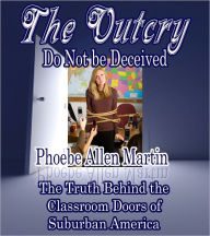 Title: The Outcry: Do Not be Deceived, Author: Phoebe Allen Martin