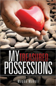 Title: My Treasured Possessions, Author: Magda Manoli