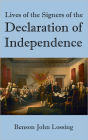 Lives of the Signers of the Declaration of Independence