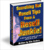 Scorching Hot Resell Tips From a Resell Junkie