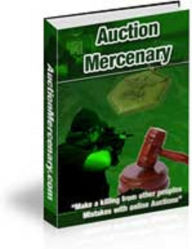 Title: Auction Mercenary, Author: Mike Lemoine