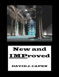 Title: New and IMProved, Author: David J. Capen