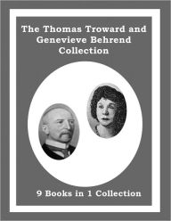 Title: The Thomas Troward and Genevieve Behrend Collection, Author: Thomas Troward