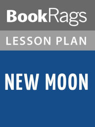 Title: New Moon Lesson Plans, Author: BookRags