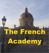 Title: The French Academy, Author: Jean Le Bars