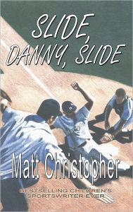 Title: Slide, Danny, Slide, Author: Matt Christopher