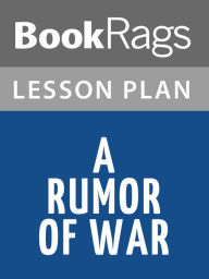 Title: A Rumor of War Lesson Plans, Author: BookRags