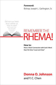 Title: Remember The Rhema!, Author: Donna O. Johnson